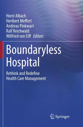 Albach / Meffert / von Eiff |  Boundaryless Hospital | Buch |  Sack Fachmedien