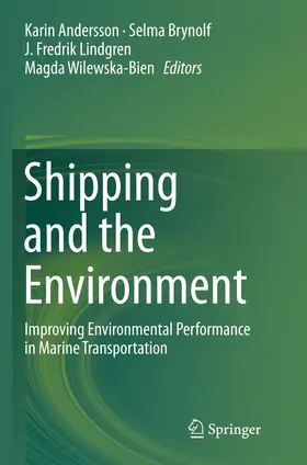 Andersson / Wilewska-Bien / Brynolf |  Shipping and the Environment | Buch |  Sack Fachmedien
