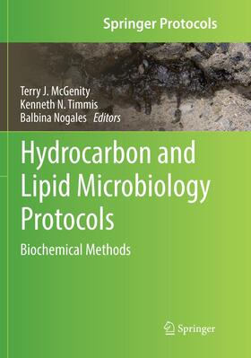 McGenity / Nogales / Timmis | Hydrocarbon and Lipid Microbiology Protocols | Buch | 978-3-662-56984-9 | sack.de