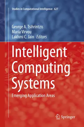 Tsihrintzis / Virvou / Jain |  Intelligent Computing Systems | Buch |  Sack Fachmedien