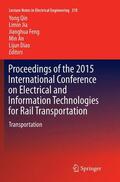 Qin / Jia / Diao |  Proceedings of the 2015 International Conference on Electrical and Information Technologies for Rail Transportation | Buch |  Sack Fachmedien