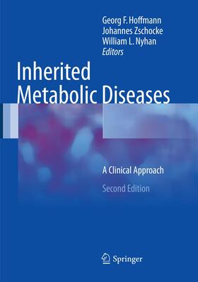 Hoffmann / Nyhan / Zschocke | Inherited Metabolic Diseases | Buch | 978-3-662-57008-1 | sack.de