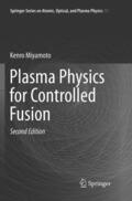 Miyamoto |  Plasma Physics for Controlled Fusion | Buch |  Sack Fachmedien