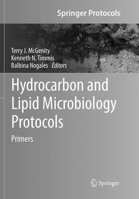 McGenity / Nogales / Timmis | Hydrocarbon and Lipid Microbiology Protocols | Buch | 978-3-662-57057-9 | sack.de