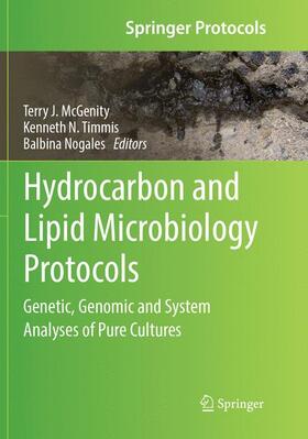 McGenity / Nogales / Timmis | Hydrocarbon and Lipid Microbiology Protocols | Buch | 978-3-662-57059-3 | sack.de