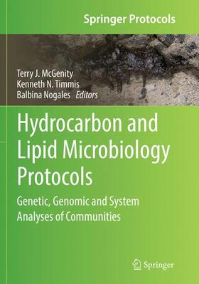 McGenity / Nogales / Timmis | Hydrocarbon and Lipid Microbiology Protocols | Buch | 978-3-662-57062-3 | sack.de