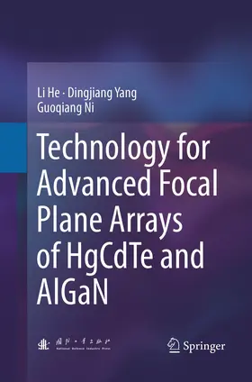 He / Ni / Yang |  Technology for Advanced Focal Plane Arrays of HgCdTe and AlGaN | Buch |  Sack Fachmedien