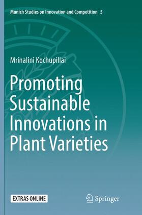 Kochupillai | Promoting Sustainable Innovations in Plant Varieties | Buch | 978-3-662-57084-5 | sack.de
