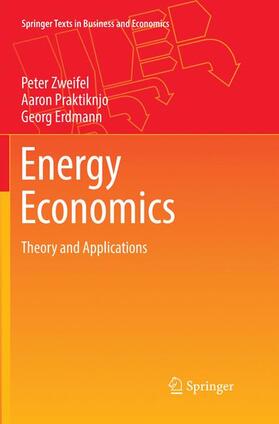 Zweifel / Erdmann / Praktiknjo | Energy Economics | Buch | 978-3-662-57102-6 | sack.de