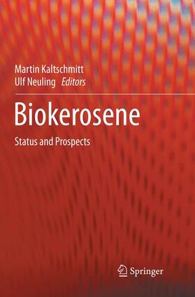Neuling / Kaltschmitt | Biokerosene | Buch | 978-3-662-57106-4 | sack.de