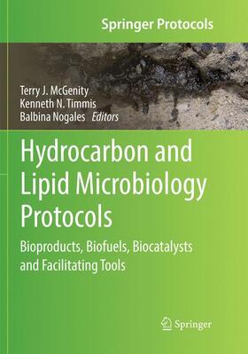 McGenity / Nogales / Timmis | Hydrocarbon and Lipid Microbiology Protocols | Buch | 978-3-662-57114-9 | sack.de