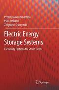 Komarnicki / Styczynski / Lombardi |  Electric Energy Storage Systems | Buch |  Sack Fachmedien