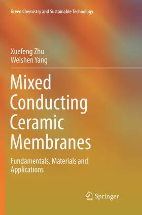 Yang / Zhu |  Mixed Conducting Ceramic Membranes | Buch |  Sack Fachmedien
