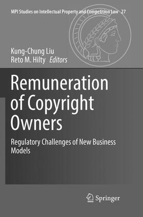Hilty / Liu | Remuneration of Copyright Owners | Buch | 978-3-662-57162-0 | sack.de