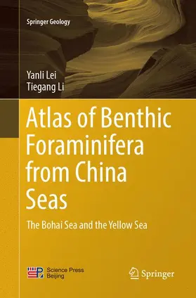 Li / Lei | Atlas of Benthic Foraminifera from China Seas | Buch | 978-3-662-57167-5 | sack.de