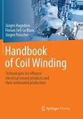 Hagedorn / Fleischer / Sell-Le Blanc |  Handbook of Coil Winding | Buch |  Sack Fachmedien