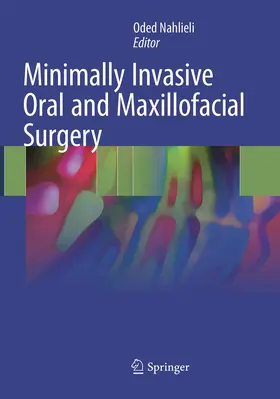 Nahlieli |  Minimally Invasive Oral and Maxillofacial Surgery | Buch |  Sack Fachmedien