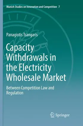 Tsangaris |  Capacity Withdrawals in the Electricity Wholesale Market | Buch |  Sack Fachmedien