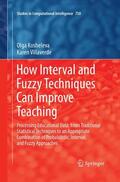 Villaverde / Kosheleva |  How Interval and Fuzzy Techniques Can Improve Teaching | Buch |  Sack Fachmedien