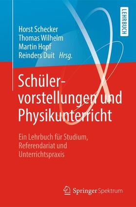 Schecker / Duit / Wilhelm | Schülervorstellungen und Physikunterricht | Buch | sack.de