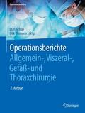 Uhlmann / Richter |  Operationsberichte Allgemein-, Viszeral- , Gefäß- und Thoraxchirurgie | Buch |  Sack Fachmedien