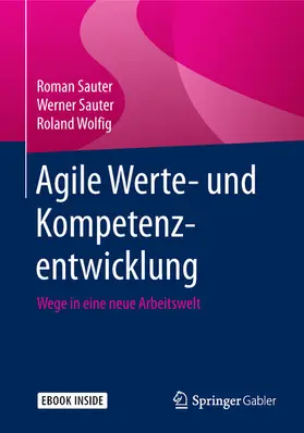 Sauter / Wolfig | Agile Werte- und Kompetenzentwicklung | E-Book | www.sack.de