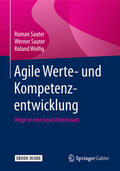 Sauter / Wolfig |  Agile Werte- und Kompetenzentwicklung | eBook | Sack Fachmedien