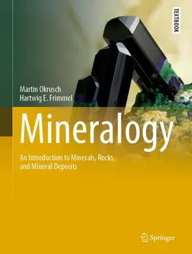 Okrusch / Frimmel |  Mineralogy | Buch |  Sack Fachmedien