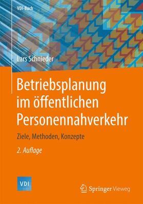 Schnieder | Betriebsplanung im öffentlichen Personennahverkehr | Buch | 978-3-662-57317-4 | sack.de