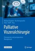 Ghadimi / Homayounfar / Kalff |  Palliative Viszeralchirurgie | Buch |  Sack Fachmedien