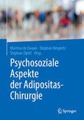 de Zwaan / Herpertz / Zipfel |  Psychosoziale Aspekte der Adipositas-Chirurgie | eBook | Sack Fachmedien