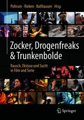 Poltrum / Rieken / Ballhausen |  Zocker, Drogenfreaks & Trunkenbolde | Buch |  Sack Fachmedien