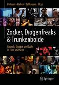 Poltrum / Rieken / Ballhausen |  Zocker, Drogenfreaks & Trunkenbolde | Buch |  Sack Fachmedien