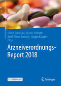 Schwabe / Paffrath / Ludwig |  Arzneiverordnungs-Report 2018 | eBook | Sack Fachmedien