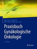 Petru / Fink / Köchli |  Praxisbuch Gynäkologische Onkologie | Buch |  Sack Fachmedien