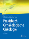Petru / Fink / Köchli |  Praxisbuch Gynäkologische Onkologie | eBook | Sack Fachmedien