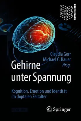 Gorr / Bauer |  Gehirne unter Spannung | Buch |  Sack Fachmedien