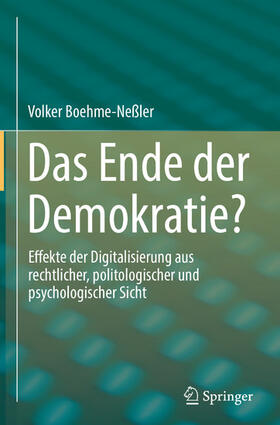 Boehme-Neßler | Das Ende der Demokratie? | E-Book | sack.de