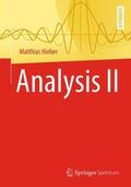 Hieber |  Analysis II | Buch |  Sack Fachmedien