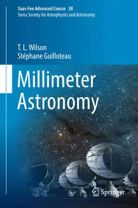 Wilson / Guilloteau / Dessauges-Zavadsky | Millimeter Astronomy | E-Book | sack.de