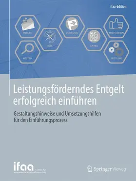 ifaa - Institut für angewandte Arbeitswi / ifaa – Institut für angewandte Arbeitswissenschaft e. V. |  Leistungsförderndes Entgelt erfolgreich einführen | Buch |  Sack Fachmedien