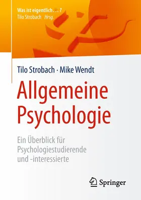 Strobach / Wendt |  Allgemeine Psychologie | Buch |  Sack Fachmedien