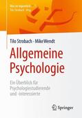 Strobach / Wendt |  Allgemeine Psychologie | Buch |  Sack Fachmedien