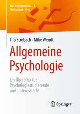 Strobach / Wendt |  Allgemeine Psychologie | eBook | Sack Fachmedien