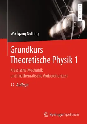 Nolting |  Grundkurs Theoretische Physik 1 | Buch |  Sack Fachmedien