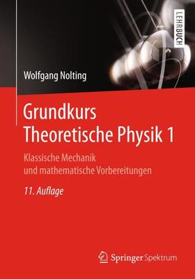 Nolting | Grundkurs Theoretische Physik 1 | Buch | 978-3-662-57583-3 | sack.de