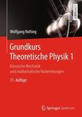 Nolting |  Grundkurs Theoretische Physik 1 | Buch |  Sack Fachmedien