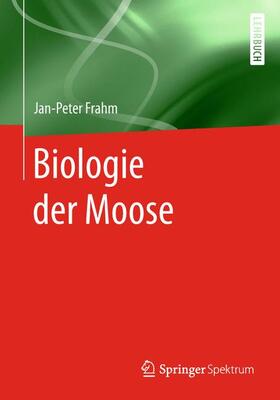 Frahm | Biologie der Moose | Buch | sack.de