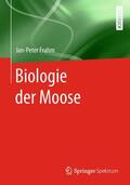 Frahm |  Biologie der Moose | Buch |  Sack Fachmedien
