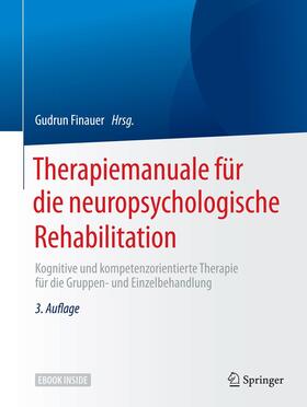 Finauer | Therapiemanuale für die neuropsychologische Rehabilitation | Medienkombination | 978-3-662-57614-4 | sack.de
